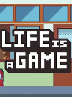 Life Is A Game