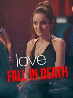 Love: Fall in Death