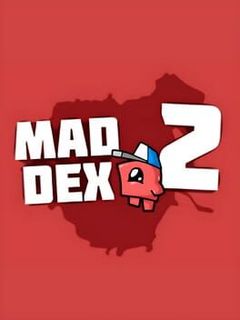 Mad Dex 2