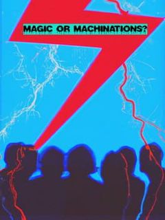 Magic or Machinations