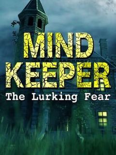 Mindkeeper: The Lurking Fear