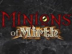 Minions of Mirth