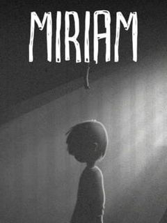 Miriam: The Escape