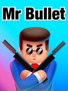 Mr Bullet