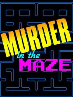 Murder in the Maze