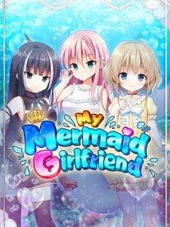 My Mermaid Girlfriend