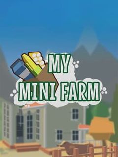 My Mini Farm cover image