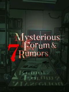 Mysterious Forum and 7 Rumors