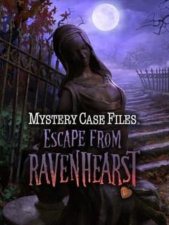 Mystery Case Files: Escape from Ravenhearst