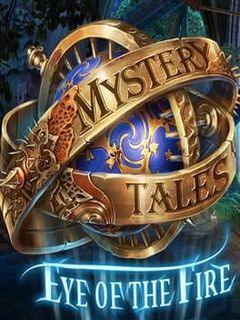 Mystery Tales: Eye of the Fire