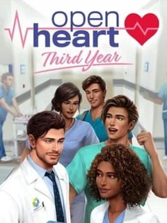 Open Heart: Third Year