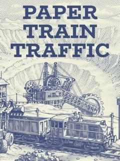 Paper Train: Traffic