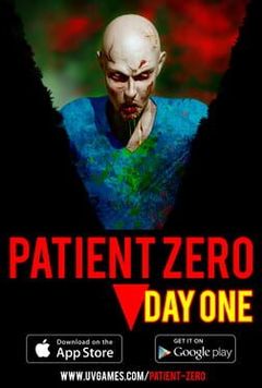 Patient Zero: Day One