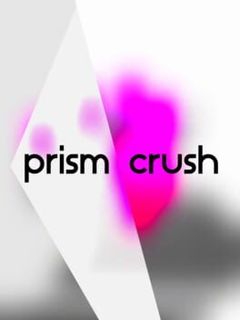 Prism Crush