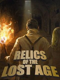 Relics of the Lost Age