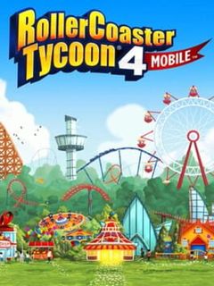 RollerCoaster Tycoon 4 Mobile