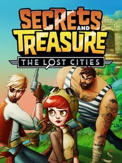 Secrets and Treasure: The Lost Cities