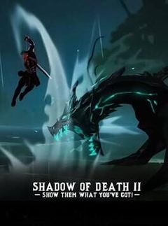 Shadow of Death 2: Awakening