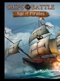 Ships of Battle Age of Pirates