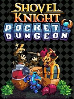 Shovel Knight: Pocket Dungeon