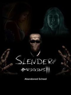 Slender Man Origins 3: Abandoned School