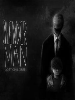 Slenderman: Lost Children