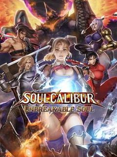 SoulCalibur: Unbreakable Soul