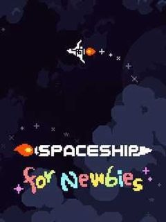 Spaceship For Newbies