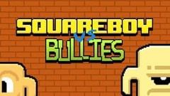 Squareboy vs Bullies