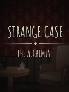 Strange Case: The Alchemist