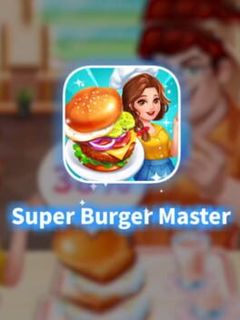 Super Burger Master