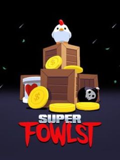 Super Fowlst