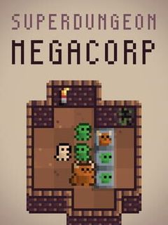 SuperDungeon MegaCorp