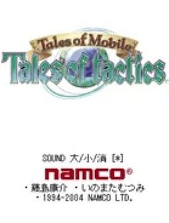 Tales of Mobile: Tales of Tactics