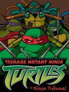 Teenage Mutant Ninja Turtles: The Ninja Tribunal