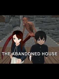 The Abandoned House