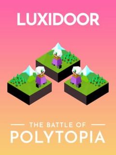 The Battle of Polytopia: Luxidoor