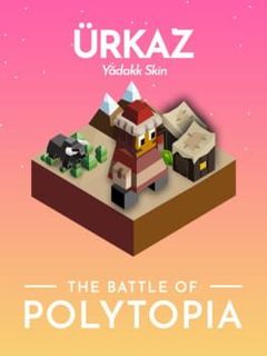 The Battle of Polytopia: Ürkaz