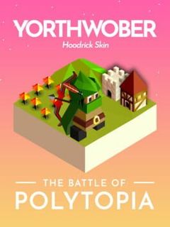 The Battle of Polytopia: Yorthwober