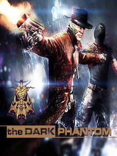 The Dark Phantom: Dawn of Darkness