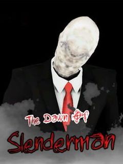 The Dawn Of Slenderman