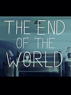 The End of the World