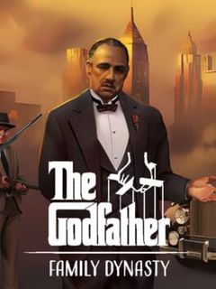 The Godfather: Family Dynasty