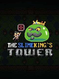 The Slimeking's Tower