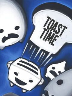 Toast Time