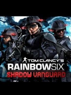 Tom Clancy's Rainbow Six: Shadow Vanguard