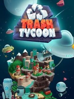 Trash Tycoon