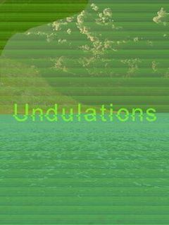 Undulations