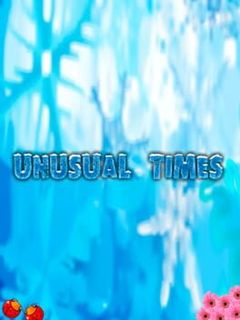 Unusual Times