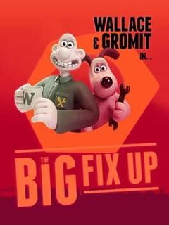 Wallace & Gromit: The Big Fix Up